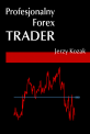 Profesjonalny Forex Trader
